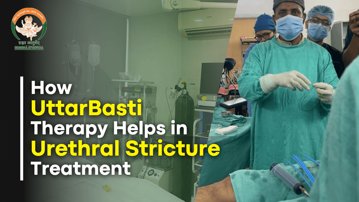 How Uttar Basti Therapy Helps in Urethral Stricture Treatment
